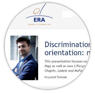 e-Presentation Krzysztof Smiszek: Discrimination on grounds of race, religion, sexual orientation: main features, recent and pending cases