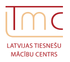 The Latvian Judicial Training Centre (Latvijas Tiesneu macibu centrs (LTMC)