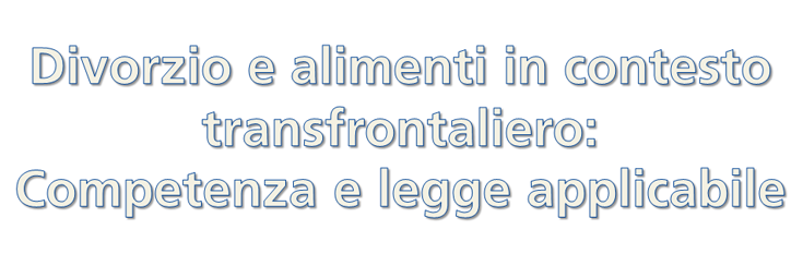 Title picture: Cross-border divorce and maintenance: jurisdiction and applicable law