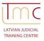Latvian Judicial Training Centre (LJTC)